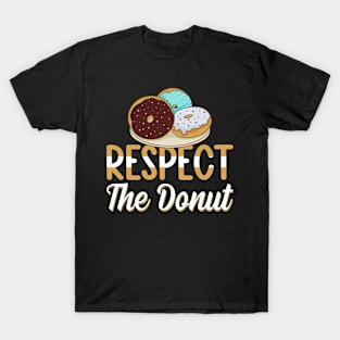 Respect The Donut T-Shirt